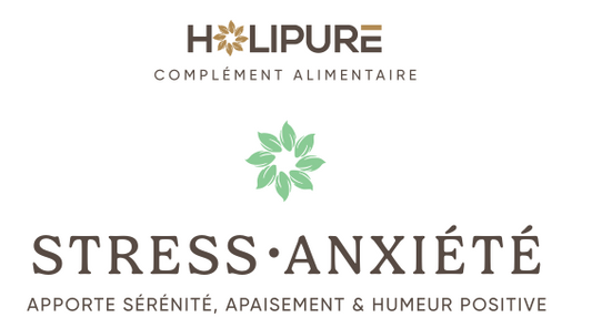 Stress - Anxiété - Peurs : Complément Alimentaire